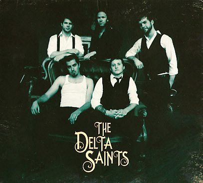 The Delta Saints: Pray On & The Delta Saints EP