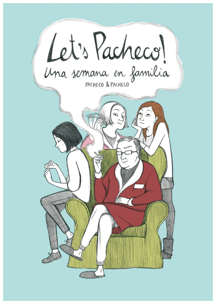 Let’s Pacheco! Una semana en familia, de Pacheco & Pacheco