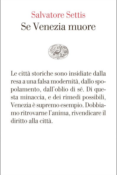 ¿Estamos locos si pensamos que Venecia morirá? 3 Imagen: Editorial Einaudi.
