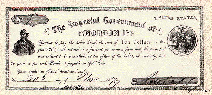 Billete de diez dólares del emperador Norton I. Imagen: DP.