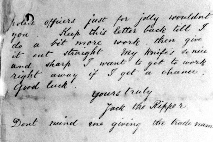 La carta «Querido jefe» supuestamente del Destripador dse cree que la pudo escribir un periodista para dar más bombo a la noticia del asesino. DP1