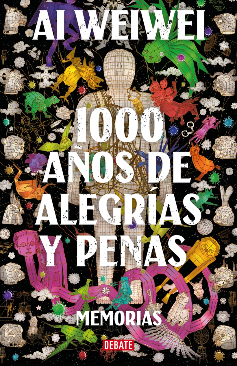 Ai Weiwei 1000 años de alegrías y penas