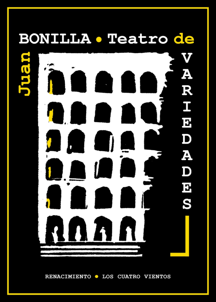 Maneras de construir el mundo en el 'Teatro de variedades' de Juan Bonilla 1 Teatro de variedades, de Juan Bonilla. Imagen Editorial Renacimiento.