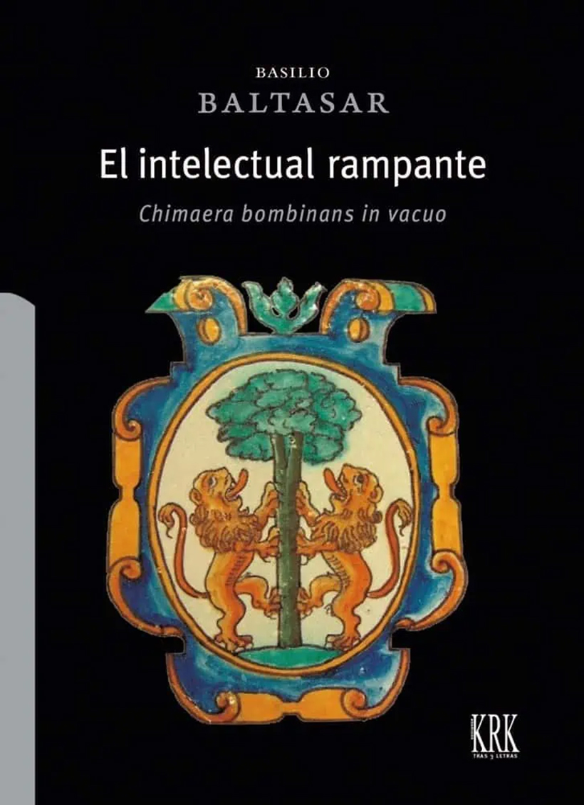 Basilio Baltasar contra los iletrados 1 El intelectual rampante Basilio Baltasar