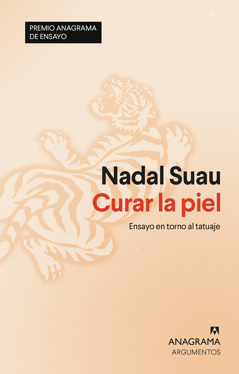 Echarle tinta al tiempo: 'Curar la piel' 1 Curar la piel, de Nadal Suau. (Anagrama)
