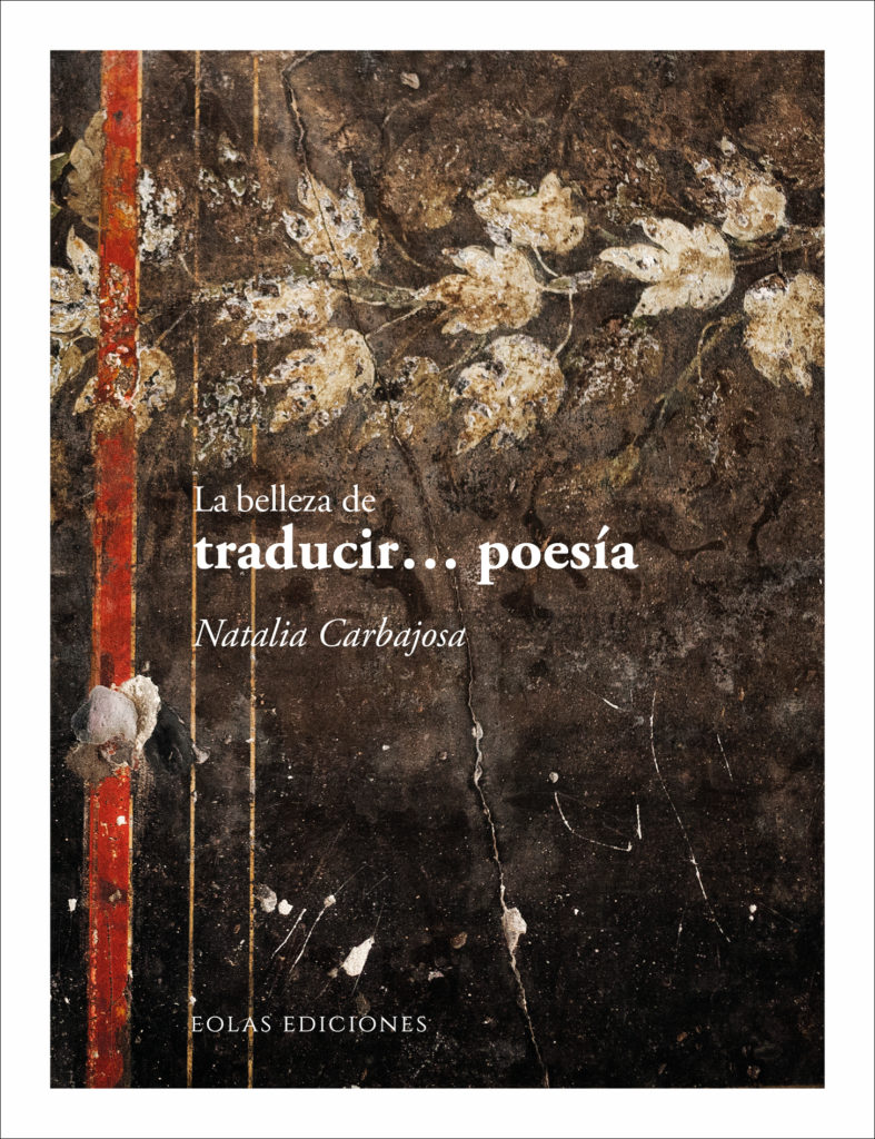 9788419453938 La Belleza De Traducir Poesia Natalia Carbajosa 1