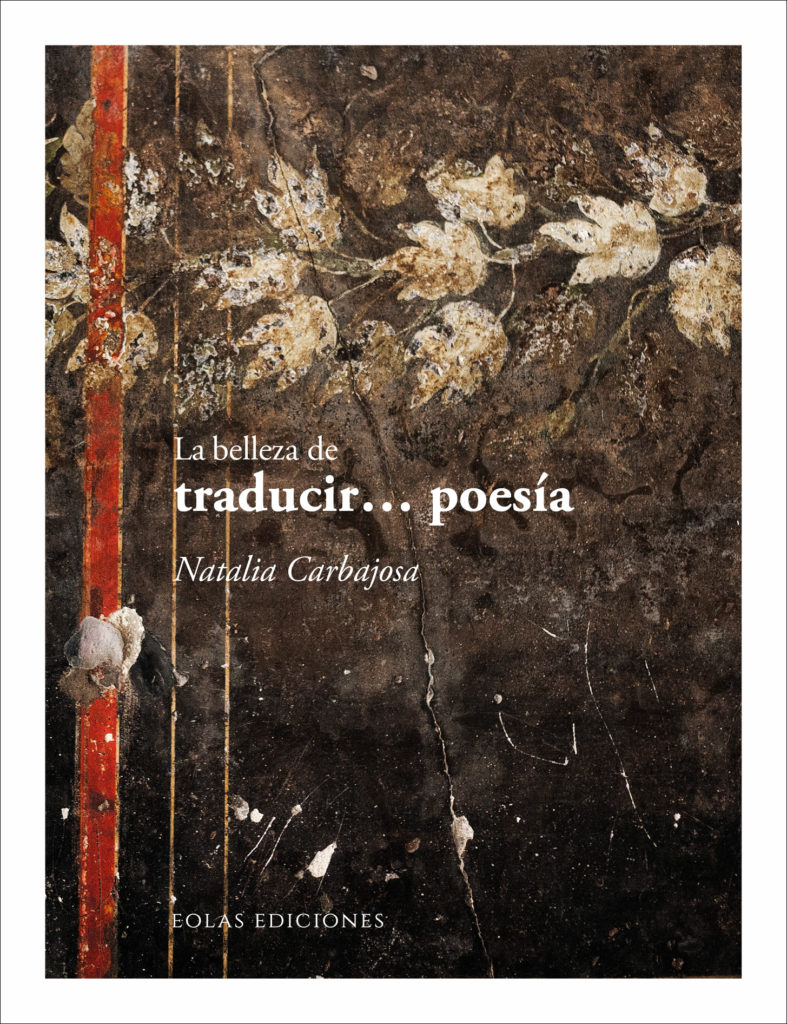 La belleza de traducir poesía 1 9788419453938 La Belleza De Traducir Poesia Natalia Carbajosa 1