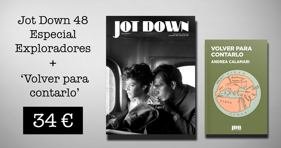 Más allá de los mapas: senderos de sueños y desiertos de luz 4 JD48 VOLVER PARA CONTARLO 940x496 1