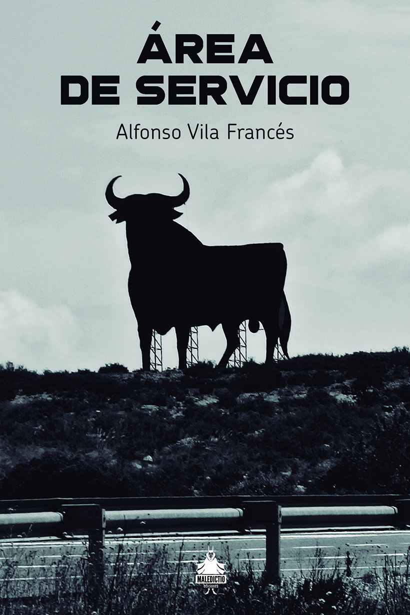 Área de servicio, crónica de un viaje que continúa 1 Área de servicio, de Alfonso Vila Francés. Imagen Maledictio.