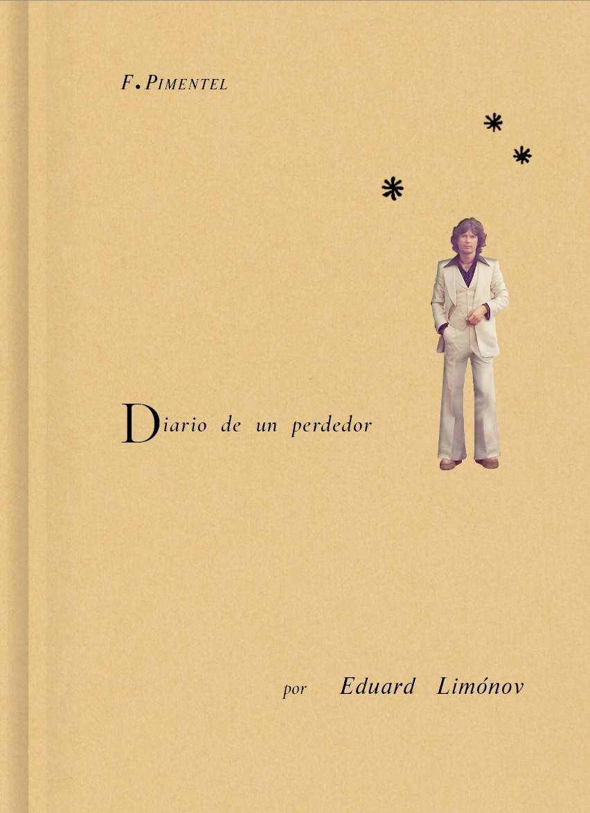 diario de un perdedor 01 fulgencio pimentel