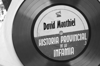 Detalle de portada de 'Historia provincial de la infamia', de David Monthiel. Imagen Editorial Algaida.