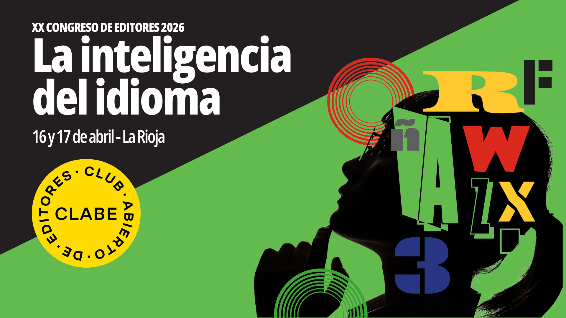 El idioma en disputa: el XX Congreso de Editores CLABE y la batalla por el futuro del periodismo en español 1 Cartel XX Congreso de Editores 002