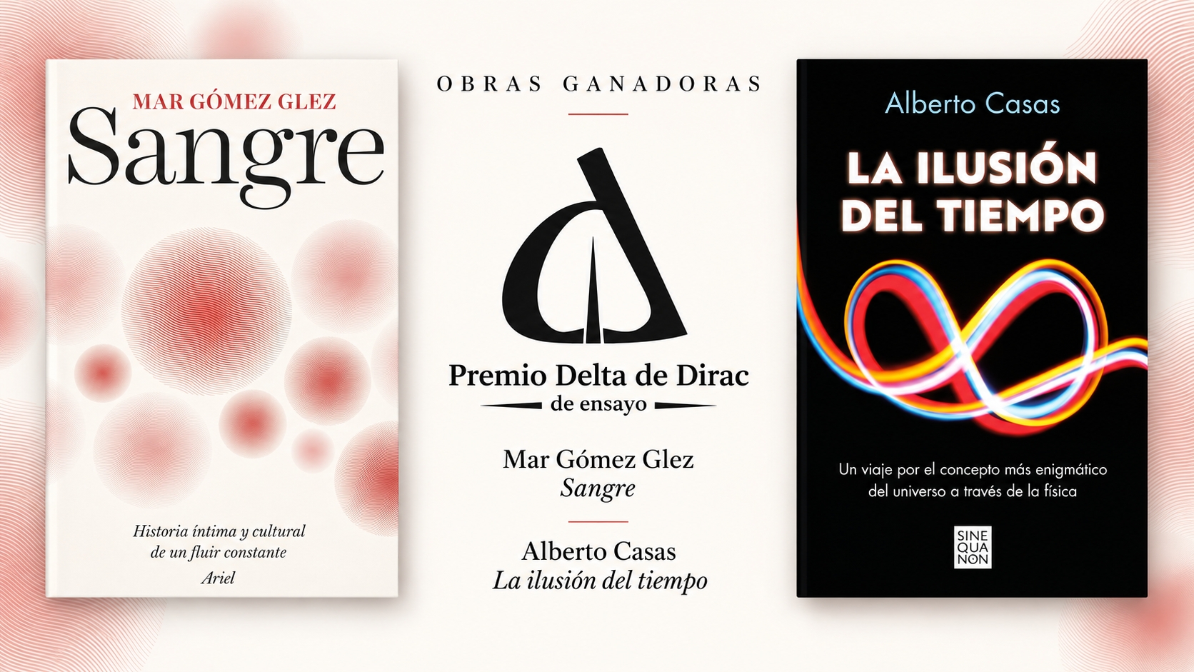 Sangre y tiempo: Mar Gómez Glez y Alberto Casas ganan el primer Premio Delta de Dirac de Ensayo 1 premio2026DdD